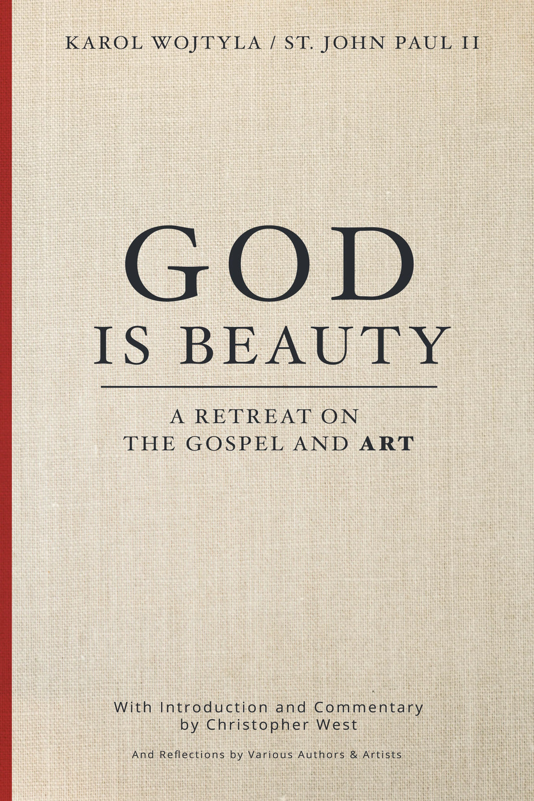 BULK - God Is Beauty: A Retreat on the Gospel and Art (paperback ... Image St John Paul II image beautiful image beautiful image beautiful image beautiful image beautiful image beautiful - BULK - God Is Beauty: A Retreat on the Gospel and Art (paperback ...