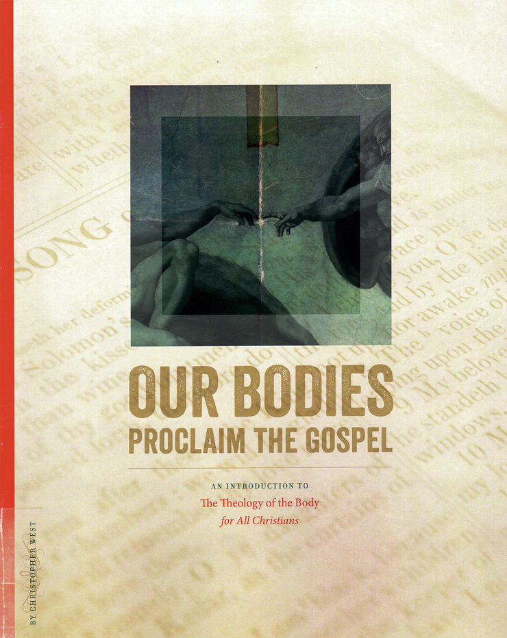 Our Bodies Proclaim the Gospel Study Guide