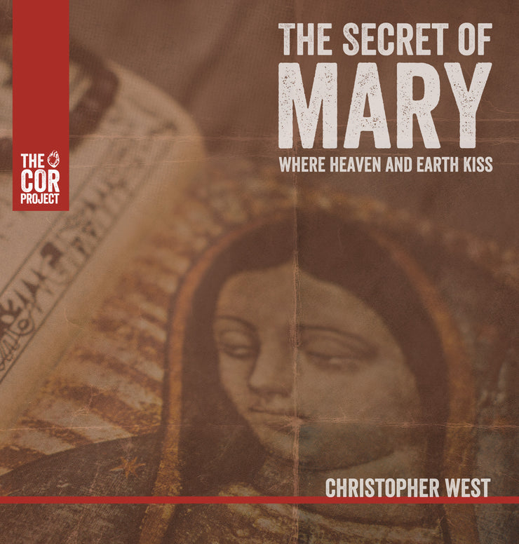 The Secret of Mary: Where Heaven and Earth Kiss (MP3)