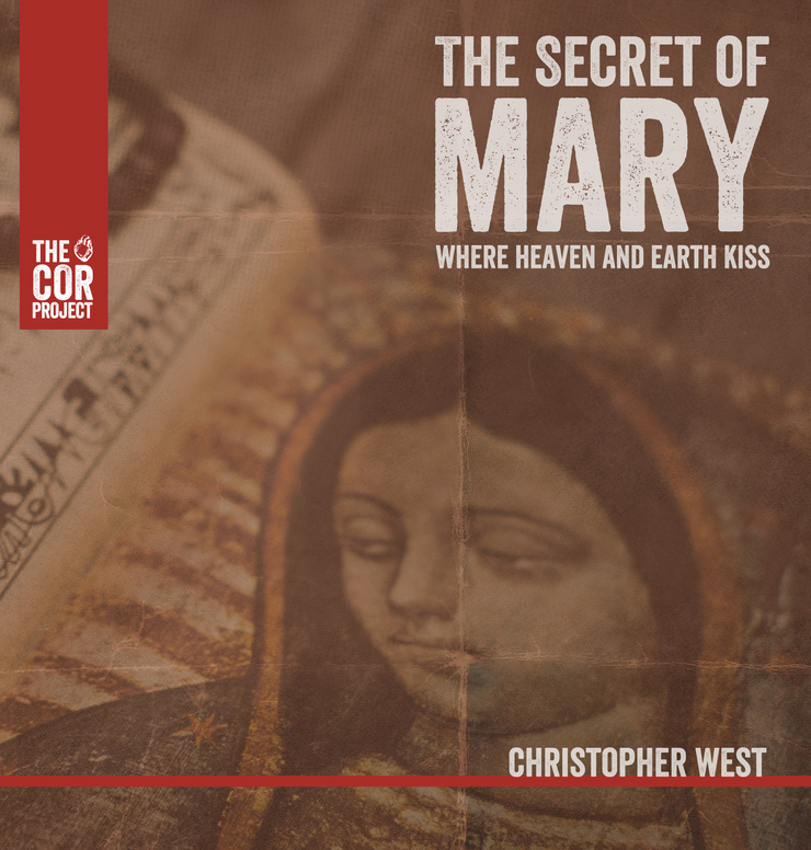 The Secret of Mary: Where Heaven and Earth Kiss (CD)