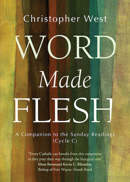 Word Made Flesh - CYCLE C (2024-25): A Companion to the Sunday Readings (paperback)